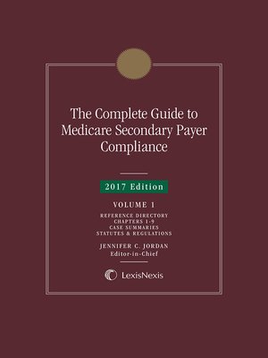cover image of The Complete Guide to Medicare Secondary Payer Compliance